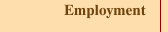 Employment